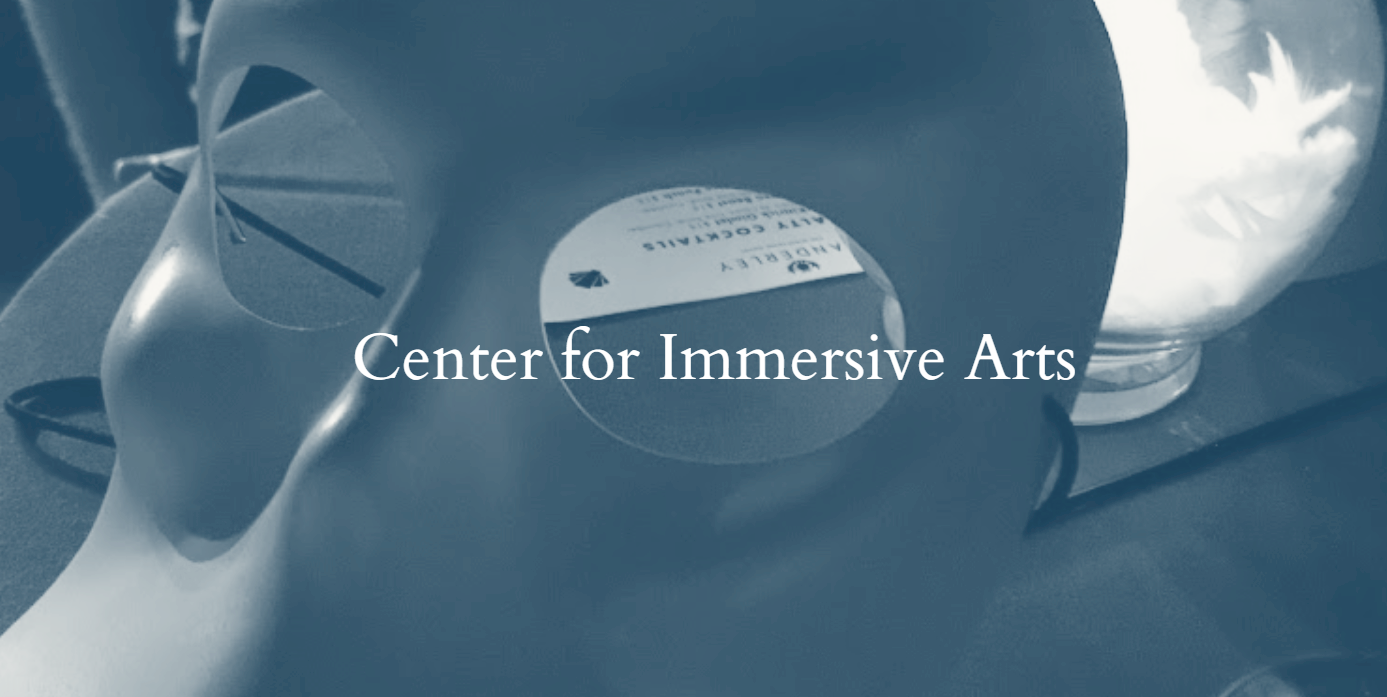 The Centre for Immersive Arts